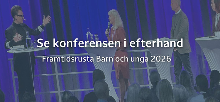 Personer p scenen på konferensen Framtidsrusta barn och unga 2026